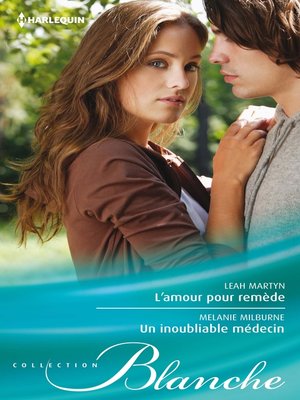 cover image of L'amour pour remède--Un inoubliable médecin